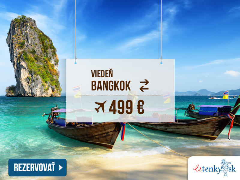 Obojsmerná letenka Viedeň – Bangkok 499 €