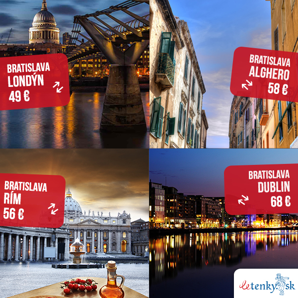 Akciové spiatočné letenky Bratislava – Londýn od 49 €, Bratislava – Rím od 56 €, Bratislava – Alghero od 58 €, Bratislava – Dublin od 68 €